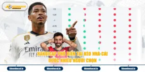 handicap pho bien tai keo nha cai duoc nhieu nguoi chon